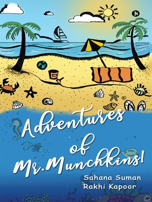 cover image of Adventures of Mr. Munchkins!